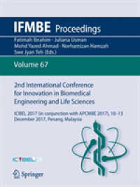 2nd International Conference for Innovation in Biomedical Engineering and Life Sciences : ICIBEL 2017 (in conjunction with APCMBE 2017),10 - 13 December 2017, Penang, Malaysia (Ifmbe Proceedings)