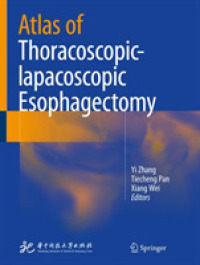 Atlas of Thoracoscopic-lapacoscopic Esophagectomy
