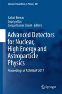 Advanced Detectors for Nuclear, High Energy and Astroparticle Physics : Proceedings of ADNHEAP 2017 (Springer Proceedings in Physics)