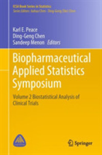 Biopharmaceutical Applied Statistics Symposium : Volume 2 Biostatistical Analysis of Clinical Trials (Icsa Book Series in Statistics)