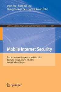 Mobile Internet Security : First International Symposium, MobiSec 2016, Taichung, Taiwan, July 14-15, 2016, Revised Selected Papers (Communications in Computer and Information Science)
