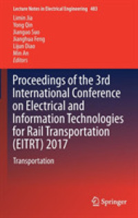 Proceedings of the 3rd International Conference on Electrical and Information Technologies for Rail Transportation (EITRT) 2017 : Transportation (Lecture Notes in Electrical Engineering)