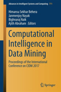 Computational Intelligence in Data Mining : Proceedings of the International Conference on CIDM 2017 (Advances in Intelligent Systems and Computing)