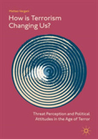 テロリズムの世論に対する影響<br>How Is Terrorism Changing Us? : Threat Perception and Political Attitudes in the Age of Terror