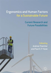 Ergonomics and Human Factors for a Sustainable Future : Current Research and Future Possibilities
