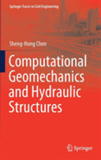 Computational Geomechanics and Hydraulic Structures (Springer Tracts in Civil Engineering)