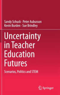 Uncertainty in Teacher Education Futures : Scenarios, Politics and STEM