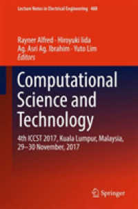 Computational Science and Technology : 4th ICCST 2017, Kuala Lumpur, Malaysia, 29-30 November, 2017 (Lecture Notes in Electrical Engineering)