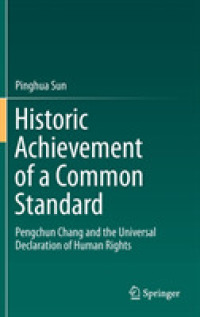 Historic Achievement of a Common Standard : Pengchun Chang and the Universal Declaration of Human Rights