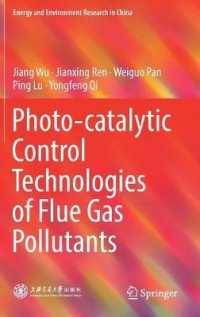 Photo-catalytic Control Technologies of Flue Gas Pollutants (Energy and Environment Research in China)