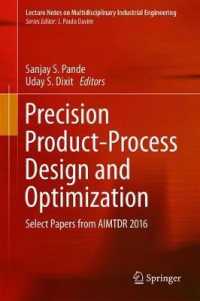 Precision Product-Process Design and Optimization : Select Papers from AIMTDR 2016 (Lecture Notes on Multidisciplinary Industrial Engineering)
