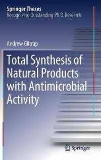 Total Synthesis of Natural Products with Antimicrobial Activity (Springer Theses) （2018）