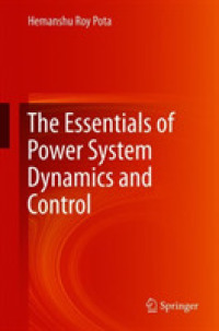 電力システム力学・制御の基礎（テキスト）<br>The Essentials of Power System Dynamics and Control