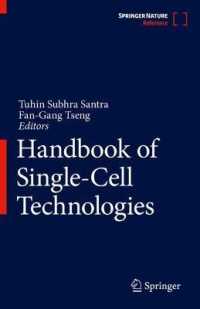 シングルセル技術ハンドブック<br>Handbook of Single-Cell Technologies (Handbook of Single-cell Technologies)