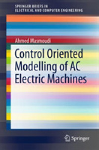 Control Oriented Modelling of AC Electric Machines (Springerbriefs in Electrical and Computer Engineering)