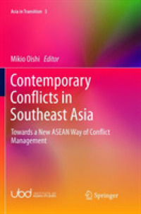 Contemporary Conflicts in Southeast Asia : Towards a New ASEAN Way of Conflict Management (Asia in Transition)