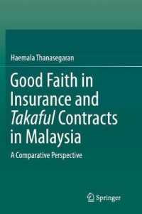 Good Faith in Insurance and Takaful Contracts in Malaysia : A Comparative Perspective