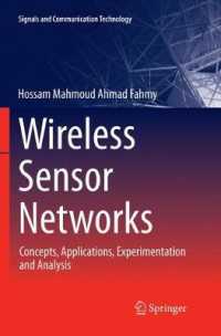 Wireless Sensor Networks : Concepts, Applications, Experimentation and Analysis (Signals and Communication Technology)