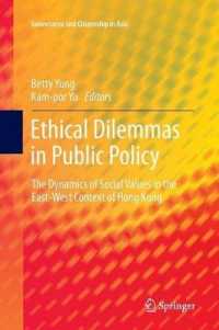 Ethical Dilemmas in Public Policy : The Dynamics of Social Values in the East-West Context of Hong Kong (Governance and Citizenship in Asia)