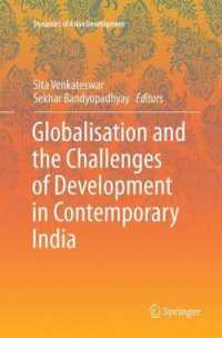 Globalisation and the Challenges of Development in Contemporary India (Dynamics of Asian Development)