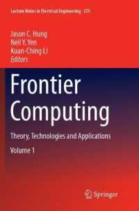 Frontier Computing : Theory, Technologies and Applications (Lecture Notes in Electrical Engineering)