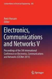 Electronics, Communications and Networks V : Proceedings of the 5th International Conference on Electronics, Communications and Networks (CECNet 2015) (Lecture Notes in Electrical Engineering)