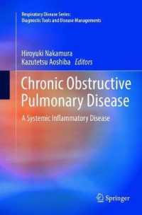 Chronic Obstructive Pulmonary Disease : A Systemic Inflammatory Disease (Respiratory Disease Series: Diagnostic Tools and Disease Managements)