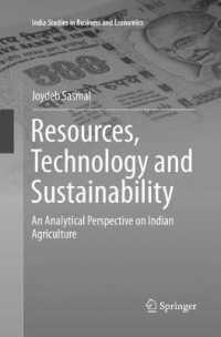 Resources, Technology and Sustainability : An Analytical Perspective on Indian Agriculture (India Studies in Business and Economics)
