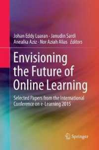 Envisioning the Future of Online Learning : Selected Papers from the International Conference on e-Learning 2015