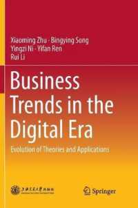 Business Trends in the Digital Era : Evolution of Theories and Applications