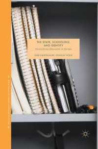The State, Schooling and Identity : Diversifying Education in Europe (Education Dialogues with/in the Global South)