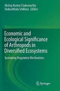 Economic and Ecological Significance of Arthropods in Diversified Ecosystems : Sustaining Regulatory Mechanisms