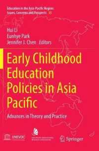Early Childhood Education Policies in Asia Pacific : Advances in Theory and Practice (Education in the Asia-pacific Region: Issues, Concerns and Prospects)