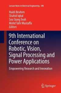 9th International Conference on Robotic, Vision, Signal Processing and Power Applications : Empowering Research and Innovation (Lecture Notes in Electrical Engineering)
