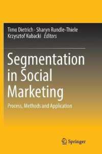 Segmentation in Social Marketing : Process, Methods and Application