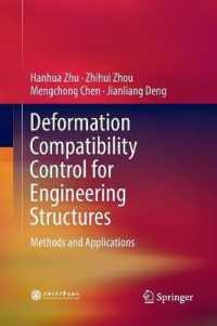 Deformation Compatibility Control for Engineering Structures : Methods and Applications