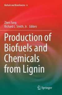 Production of Biofuels and Chemicals from Lignin (Biofuels and Biorefineries)