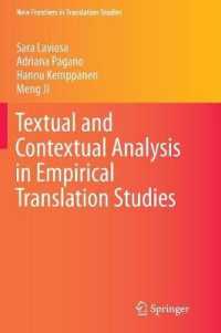Textual and Contextual Analysis in Empirical Translation Studies (New Frontiers in Translation Studies)