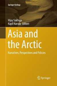 Asia and the Arctic : Narratives, Perspectives and Policies (Springer Geology)