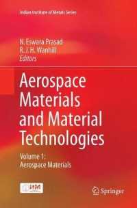 Aerospace Materials and Material Technologies : Volume 1: Aerospace Materials (Indian Institute of Metals Series)