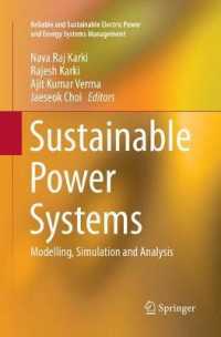Sustainable Power Systems : Modelling, Simulation and Analysis (Reliable and Sustainable Electric Power and Energy Systems Management)