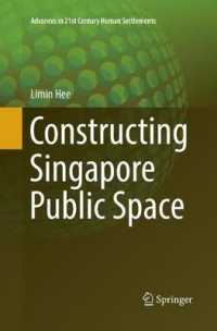 Constructing Singapore Public Space (Advances in 21st Century Human Settlements)