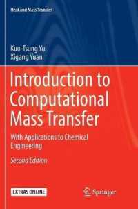 Introduction to Computational Mass Transfer : With Applications to Chemical Engineering (Heat and Mass Transfer) （2ND）
