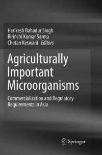 Agriculturally Important Microorganisms : Commercialization and Regulatory Requirements in Asia