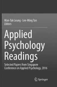Applied Psychology Readings : Selected Papers from Singapore Conference on Applied Psychology, 2016