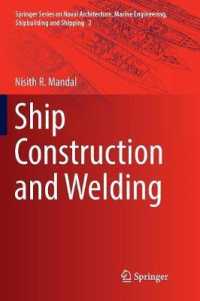 Ship Construction and Welding (Springer Series on Naval Architecture, Marine Engineering, Shipbuilding and Shipping)