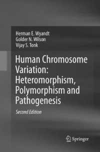 Human Chromosome Variation: Heteromorphism, Polymorphism and Pathogenesis （2ND）