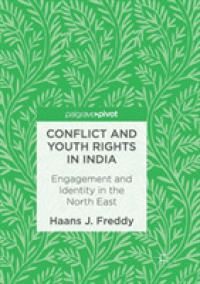 Conflict and Youth Rights in India : Engagement and Identity in the North East