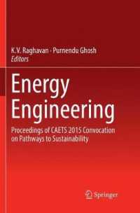 Energy Engineering : Proceedings of CAETS 2015 Convocation on Pathways to Sustainability