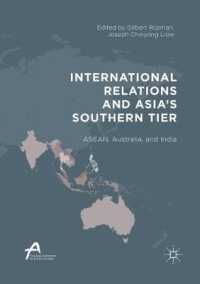 International Relations and Asia's Southern Tier : ASEAN, Australia, and India (Asan-palgrave Macmillan Series)